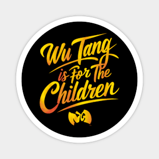 Wu tang is for the children Gradient colors Magnet